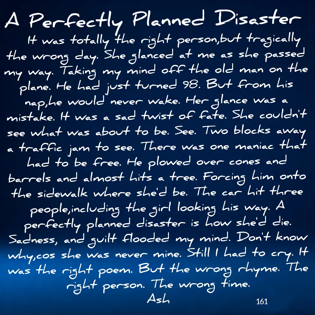 A Perfectly Planned Disaster