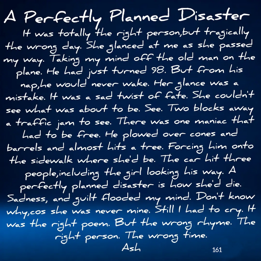 A Perfectly Planned Disaster
